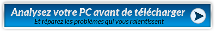 Analysez votre PC avant de télécharger Analysez votre PC avant de télécharger