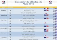 Calendrier de diffusion de l'Euro 2016 Calendrier de diffusion de l'Euro 2016